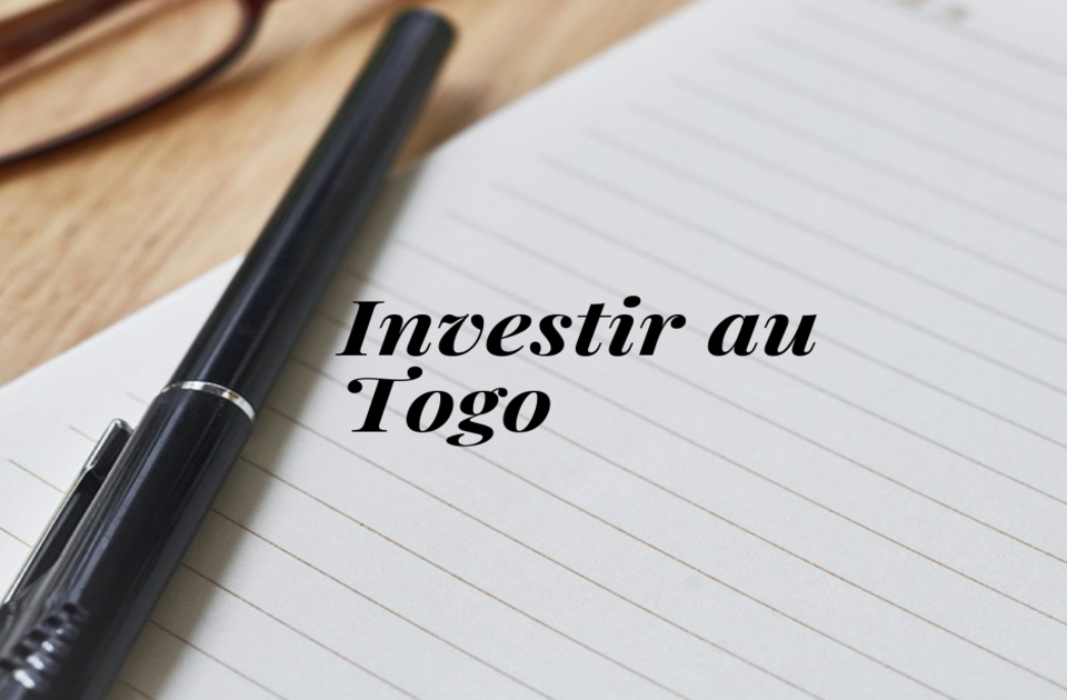 Le Togo se dote d’un nouveau code des investissements