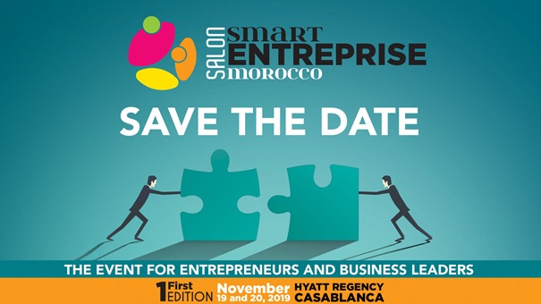 Smart Entreprise Morocco, un salon pour promouvoir l’entrepreneuriat et l’innovation