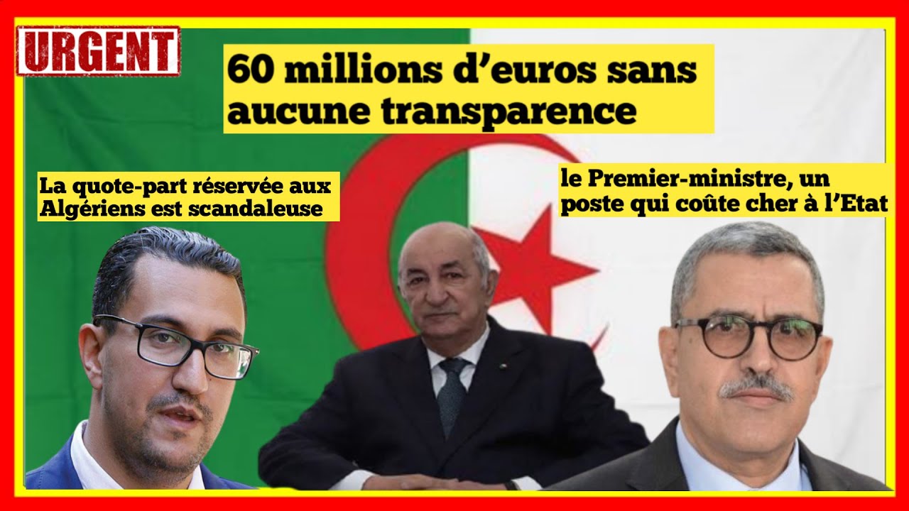 Confidentiel : Tebboune dépense 60 millions d’euros sans transparence. Djerad, coûte cher à l’Etat