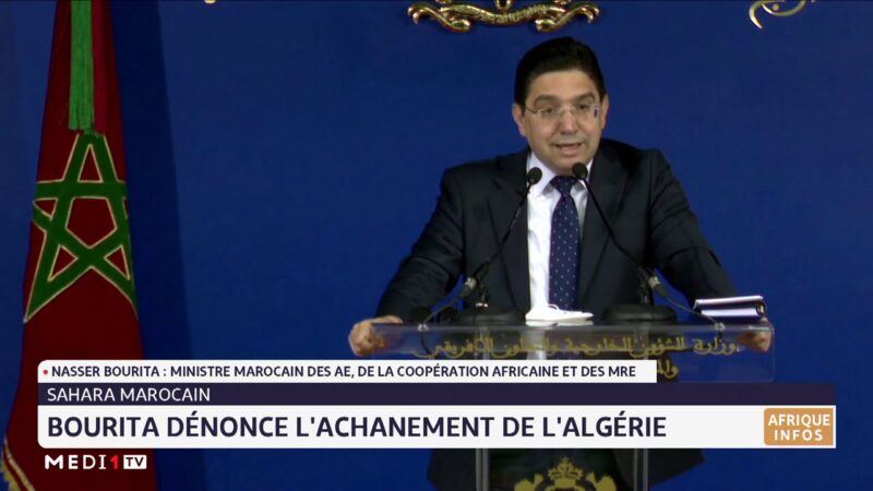 Sahara marocain : Bourita dénonce l’acharnement de l’Algérie