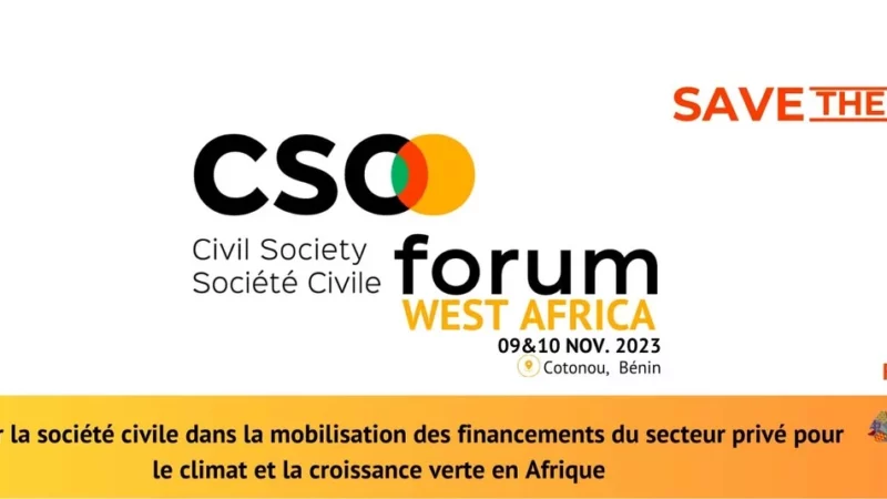 La Société civile ouest-africaine se mobilise ces 9 et 10 novembre à Cotonou, pour accélérer la croissance verte continentale