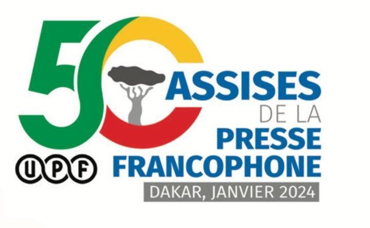L’Union de la presse francophone tient ses 50è Assises internationales du 9 au 11 janvier à Dakar