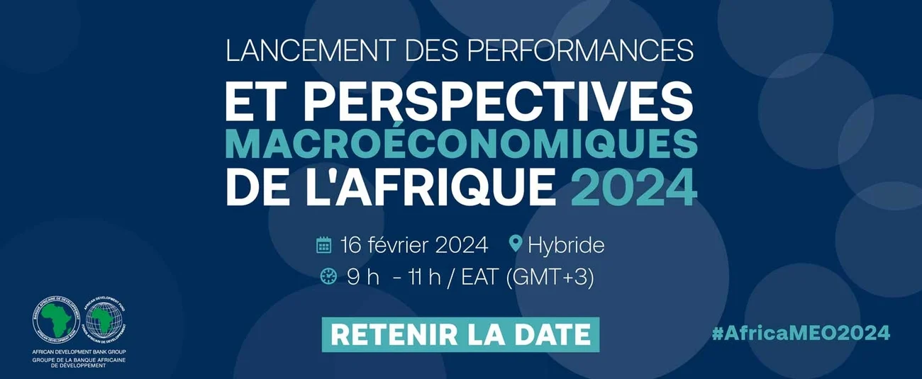 La BAD lance ce vendredi, son rapport «Performances et perspectives macroéconomiques de l’Afrique 2024»