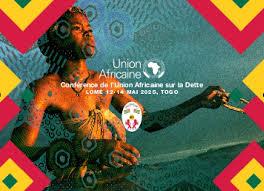 Le Togo abrite du 12 au 14 mai, la Conférence de l’Union africaine sur la dette