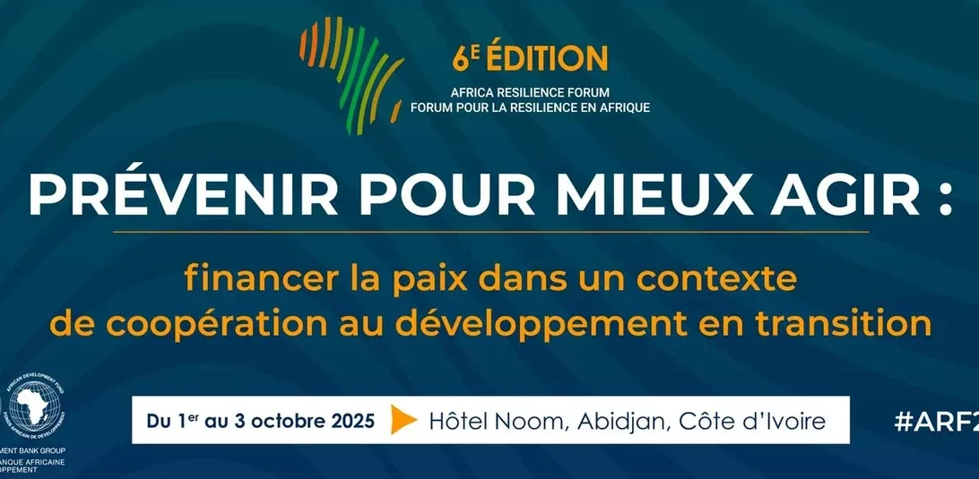La Côte d’Ivoire accueille du 1er au 3 octobre, le 6ème Forum pour la Résilience en Afrique