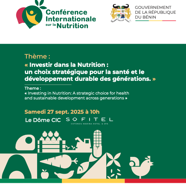 Le Bénin organise les 27 et 28 septembre, une conférence internationale sur la nutrition