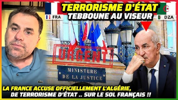 La justice française épingle le régime algérien du duo Tebboune-Chengriha pour Terrorisme d’État