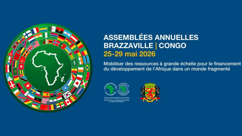 La BAD ouvre ses Assemblées annuelles 2026 à Brazzaville et écarte tout risque d’Ebola