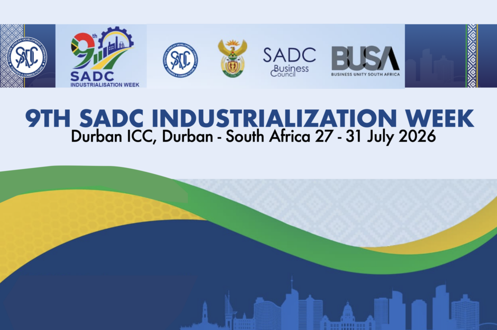 L’Afrique du Sud abritera la 9e Semaine annuelle de l’industrialisation de la SADC, du 27 au 31 juillet 2026