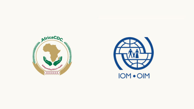 Le CDC Afrique et l&rsquo;OIM unissent leurs forces en matière de sécurité sanitaire